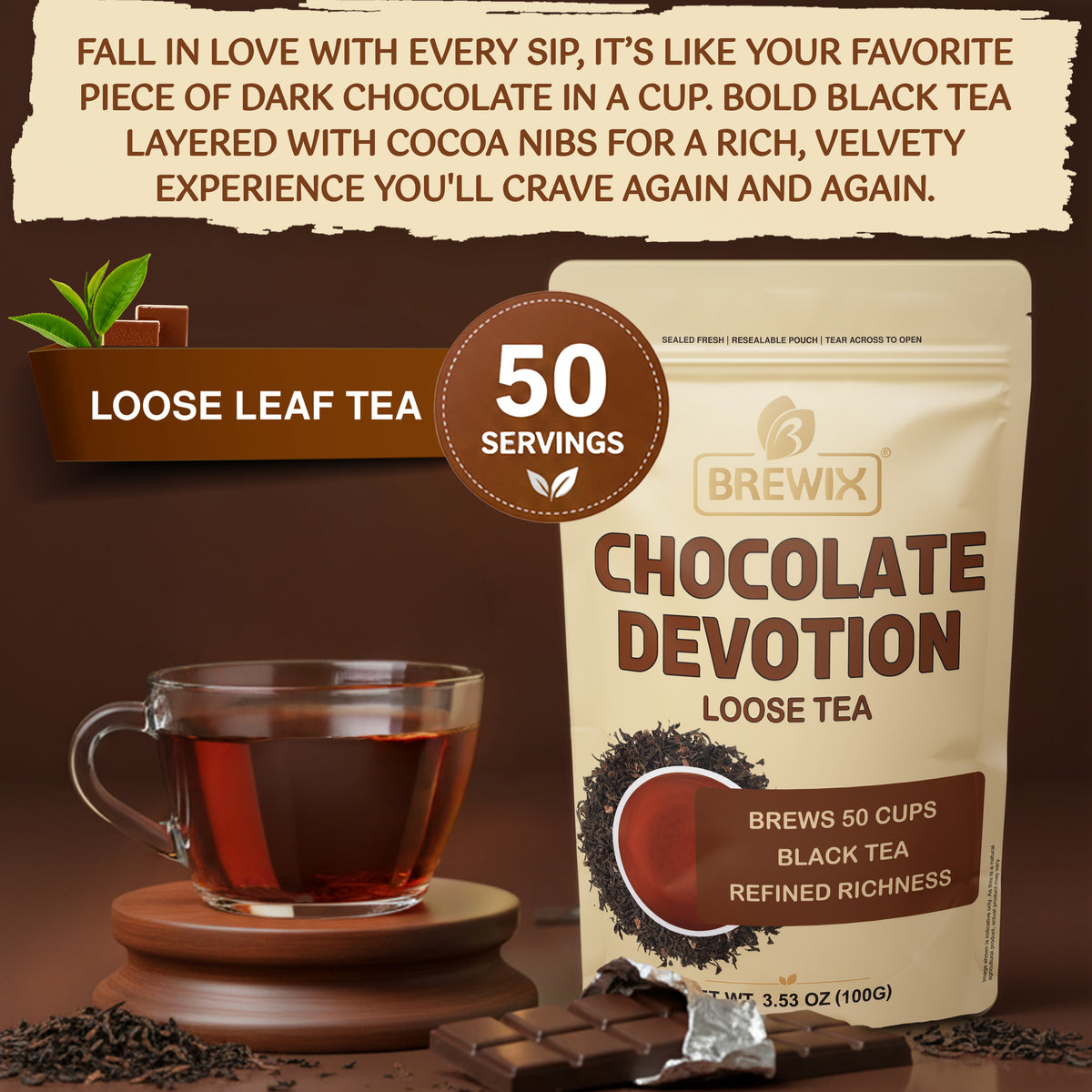 Chocolate Devotion | A decadent embrace of chocolate and bold tea.