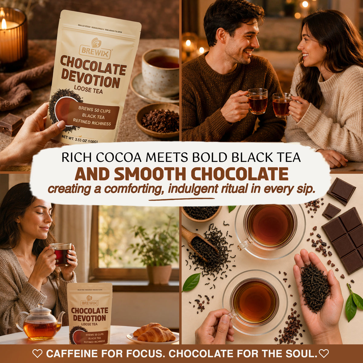 Chocolate Devotion | A decadent embrace of chocolate and bold tea.